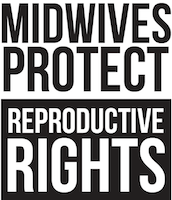 midwives protect reproductive rights poster